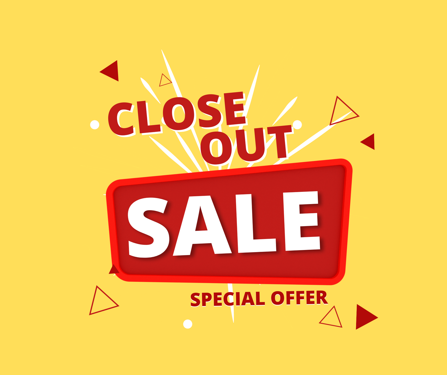 Close Out Sale