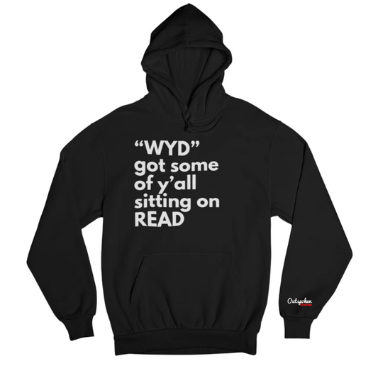 "WYD" on Read Hoodie