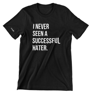 Successful Hater T-shirt (Available in multiple colors)