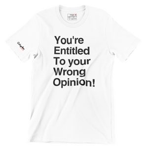 Wrong Opinion T-shirt